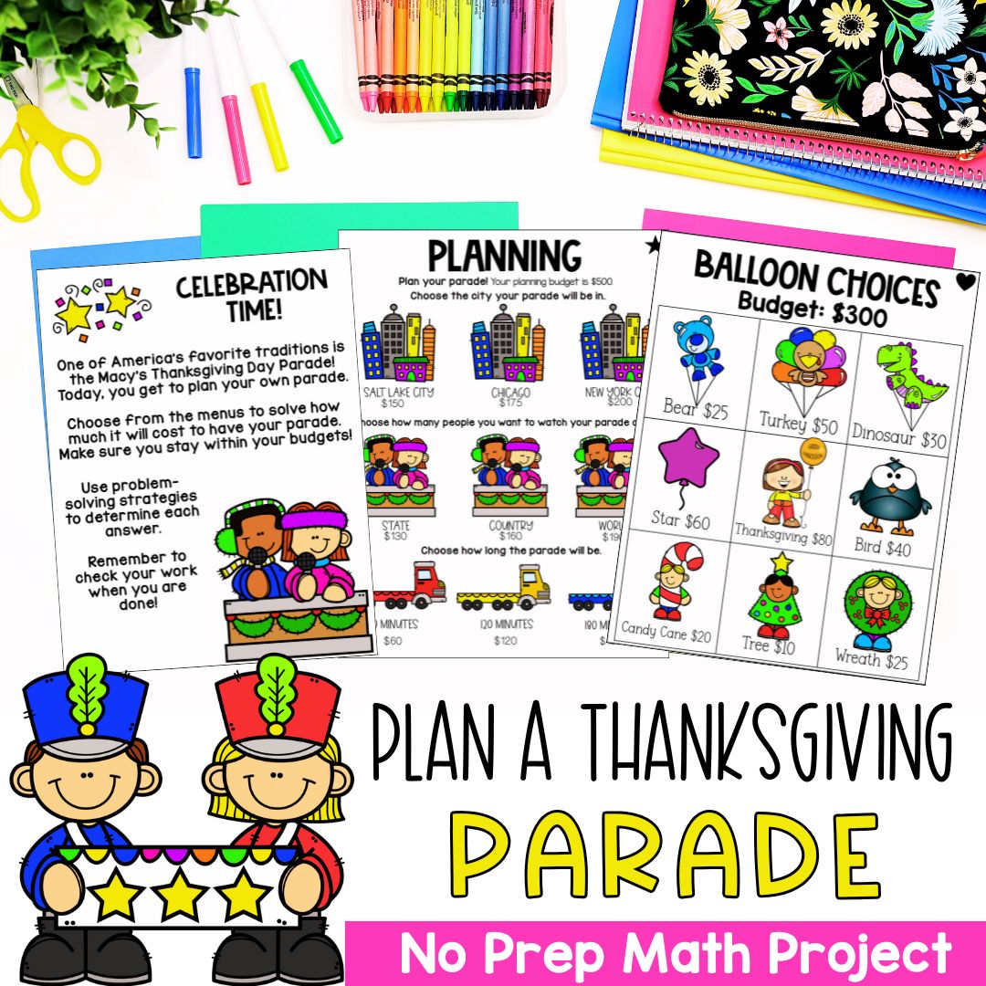 PBL Math Project | Plan the Thanksgiving Day Parade | Balloons Over Broadway