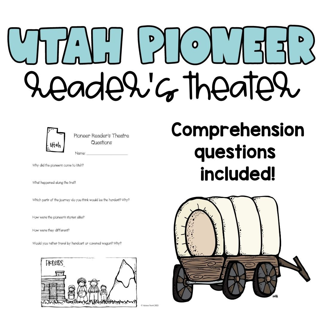 Readers Theatre Scripts: Utah Pioneers | Utah State History | U.S. History