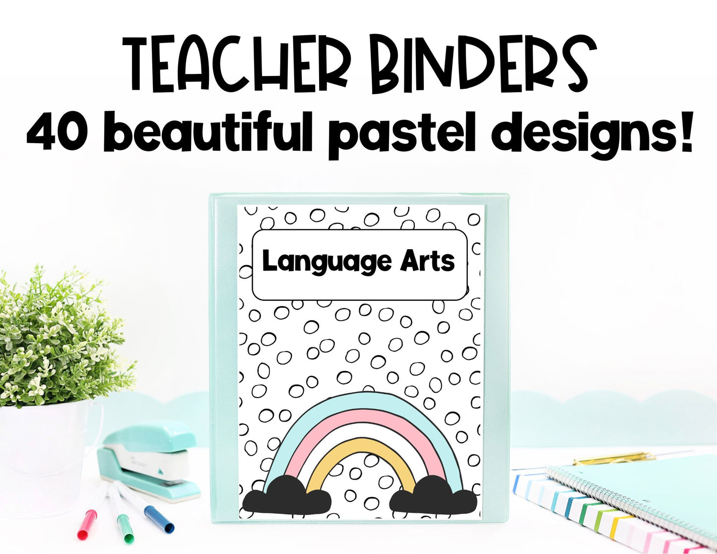 EDITABLE Teacher Binders | Pastel Theme | Classroom Decor