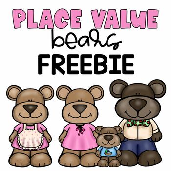 Math Activity | Place Value Chart | FREEBIE | Bear Theme