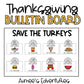 Classroom Decor | Thanksgiving Bulletin Board | Save the Turkeys